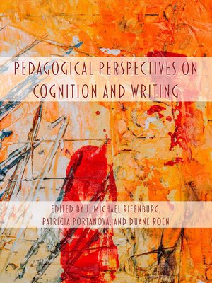 cover image of Pedagogical Perspectives on Cognition and Writing